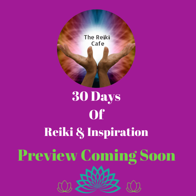 Copy of 30 Days Of Reiki &amp; Inspiration