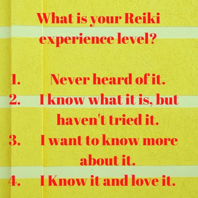 What is your Reiki experience level_ QOTW